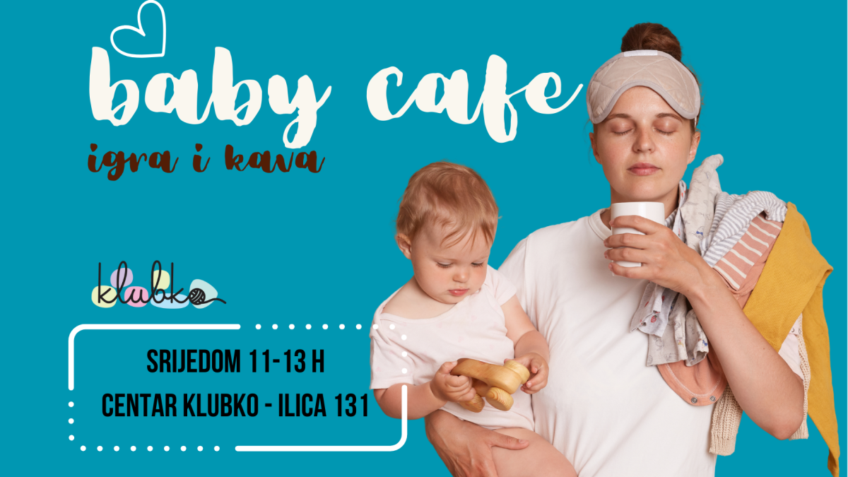 Klubkov Baby cafe, družionica za mame i bebe