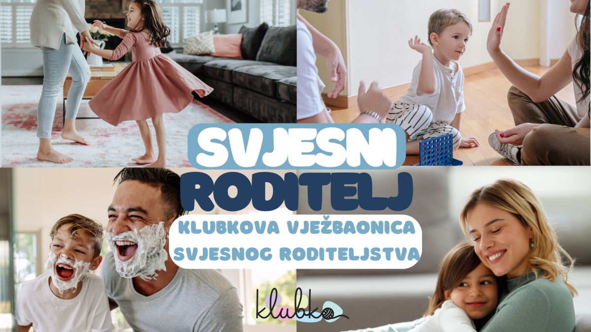 Vježbaonica svjesnog roditeljstva u Centru Klubko