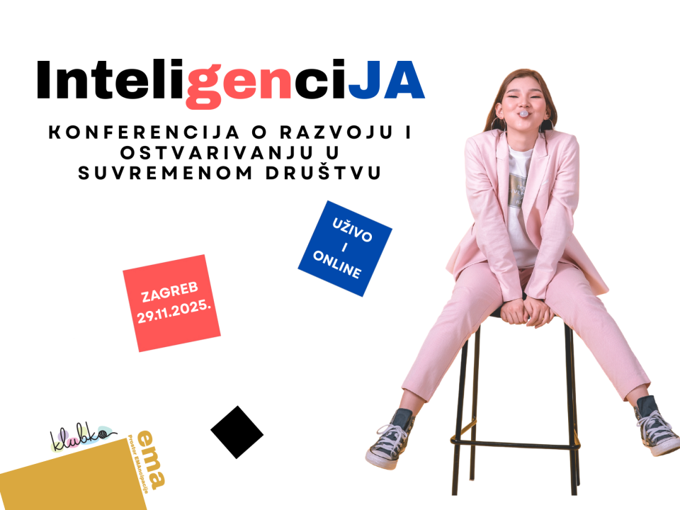 InteligenciJA - Konferencija o razvoju i ostvarivanju u suvremenom društvu