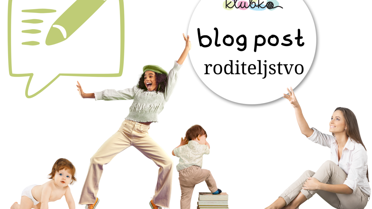 Blog za roditelje Centra Klubko (1)