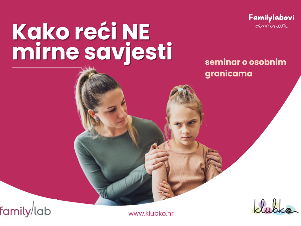 Kako reći NE mirne savjesti, Familylabov seminar