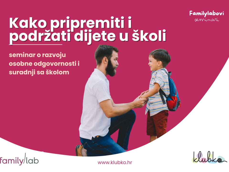 Kako pripremiti dijete za školu, Familylabov seminar